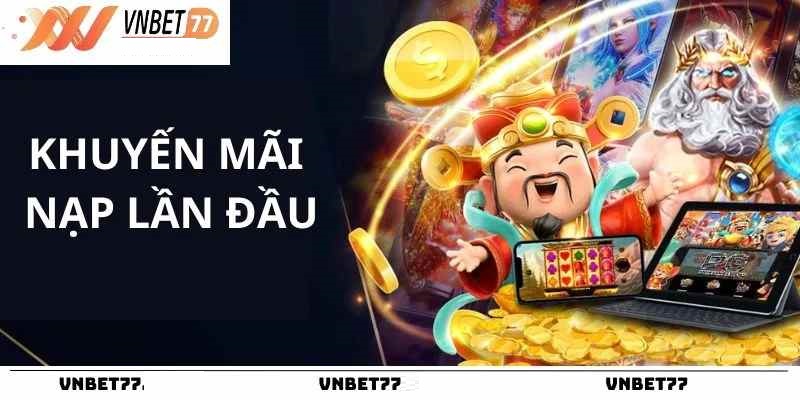 Khuyến mãi nạp lần đầu