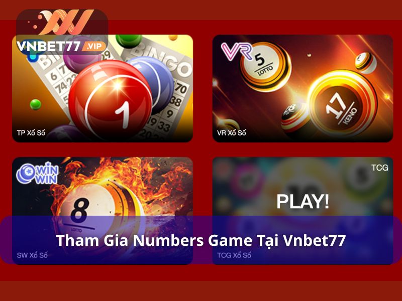 Tham gia Numbers Game tại Vnbet77